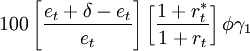 100\left[ \frac{e_t+\delta-e_t}{e_t} \right]\left[ \frac{1+r_t^*}{1+r_t} \right]\phi \gamma_1