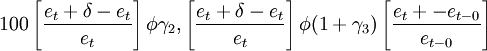 100\left[ \frac{e_t+\delta-e_t}{e_t} \right]\phi \gamma_2,\left[ \frac{e_t+\delta-e_t}{e_t} \right]\phi (1+\gamma_3)\left[ \frac{e_t+-e_{t-0}}{e_{t-0}} \right]