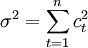 \sigma^2 = \sum_{t=1}^n c_t^2